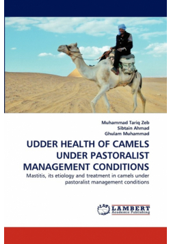 Udder Health Of Camels Under Pastoralist Management Conditions