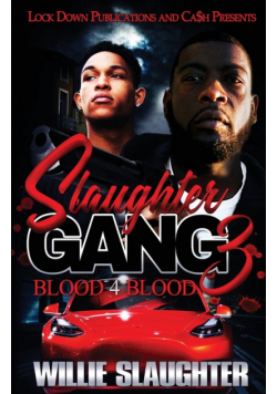 Slaughter Gang 3