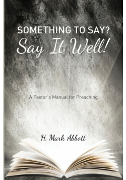 Something to Say? Say It Well!