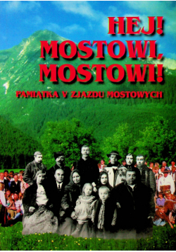 Hej Mostowi Mostowi Pamiątka V Zjazdu Mostowych