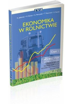 Ekonomika w rolnictwie podr cz.1 REA-WSiP