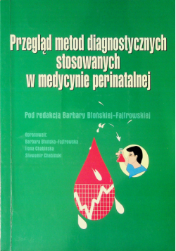 Przegląd metod diagnostycznych stosowanych w medycynie perinatalnej