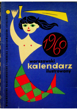 Warszawski kalendarz ilustrowany na rok 1960