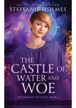 The Castle of Water and Woe