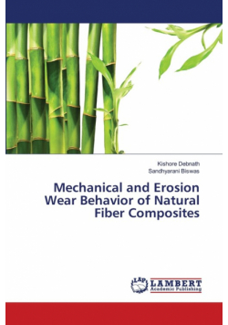 Mechanical and Erosion Wear Behavior of Natural Fiber Composites