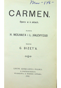 Carmen Opera w 4 aktach 1902r