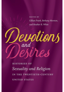 Devotions and Desires