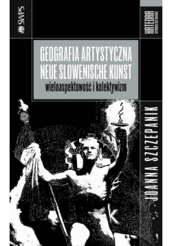 Geografia artystyczna Neue Slowenische Kunst