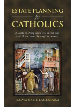 Estate Planning for Catholics