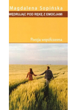 Pod rękę z emocjami