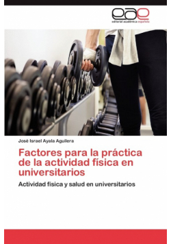Factores Para La Practica de La Actividad Fisica En Universitarios