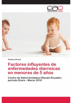Factores influyentes de enfermedades diarreicas en menores de 5 años