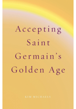 Accepting Saint Germain's Golden Age
