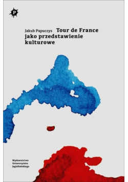 Tour de France jako przedstawienie kulturowe