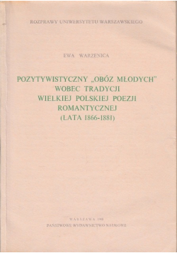 Pozytywistyczny obóz młodych wobec tradycji