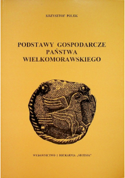 Podstawy gospodarcze państwa wielkomorawskiego