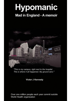 Hypomanic- Mad in England