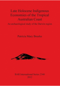 Late Holocene Indigenous Economies of the Tropical Australian Coast