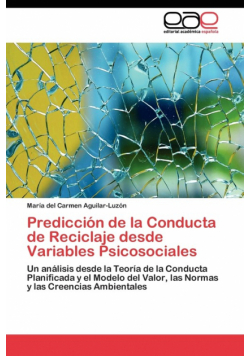 Predicción de la Conducta de Reciclaje desde Variables Psicosociales