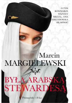 Byłam Arabską Stewardesą