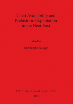 Chert Availability and Prehistoric Exploitation in the Near East