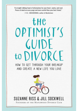 The Optimist's Guide to Divorce