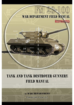 Tank and Tank Destroyer Gunnery Field Manual