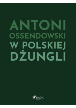 W polskiej dżungli