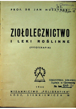 Ziołolecznictwo i leki roślinne 1946 r.