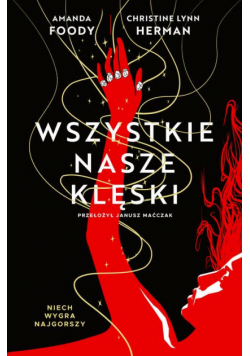 Wszystkie nasze klęski. Villains. Tom 2