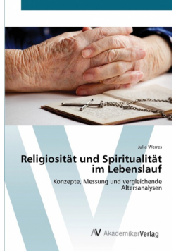 Religiosität und Spiritualität im Lebenslauf