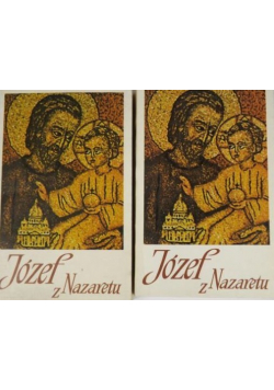 Józef z Nazaretu tom 1 i 2