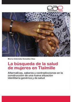 La búsqueda de la salud de mujeres en Tlalmille