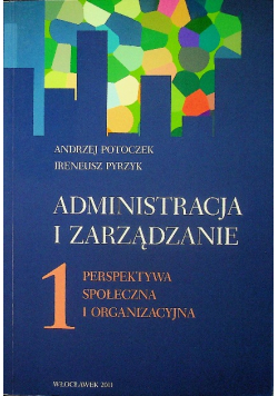 Administracja i zarządzanie 1 plus autograf Pyrzyk