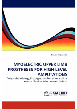Myoelectric Upper Limb Prostheses for High-Level Amputations
