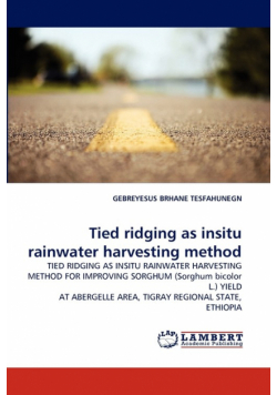 Tied ridging as insitu rainwater harvesting method