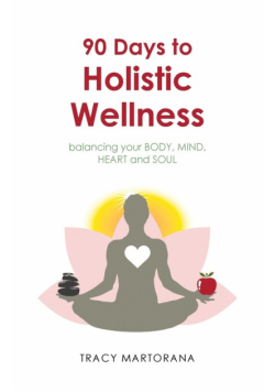 90 Days to Holistic Wellness
