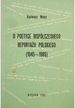 O poetyce współczesnego reportażu polskiego (1945-1985)