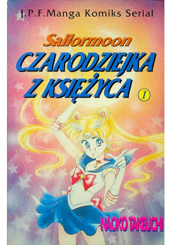 Sailormoon Czarodziejka z księżyca tom 1