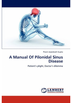 A Manual of Pilonidal Sinus Disease