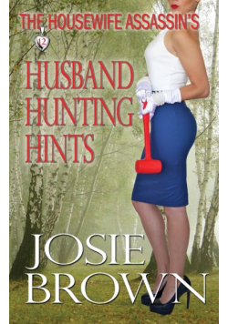 The Housewife Assassin's Husband Hunting Hints