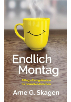 Endlich Montag