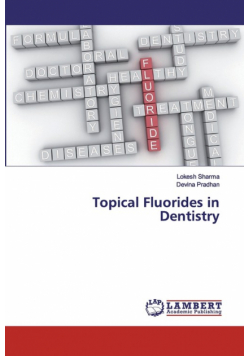Topical Fluorides in Dentistry