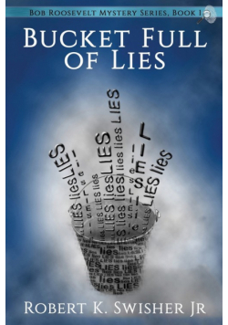 A Bucket Full of Lies