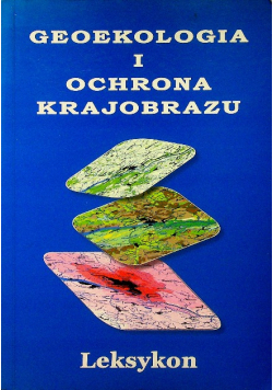 Geoekologia i ochrona krajobrazu Leksykon