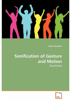 Sonification of Gesture and Motion