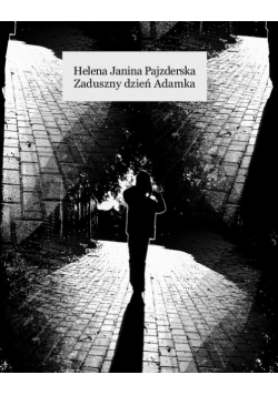 Zaduszny dzień Adamka