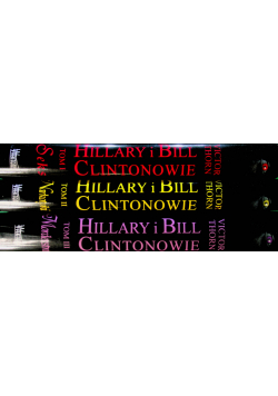 Hillary i Bill Clintonowie tom 1 do 3