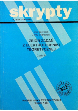 Zbiór zadań z elektrotechniki teoretycznej część III