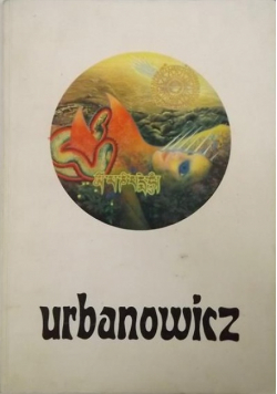 Andrzej Urbanowicz wystawa retrospektywna twórczości 1962-1992